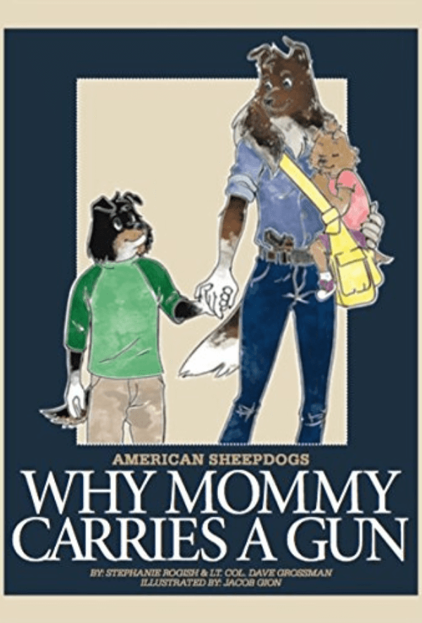 Why Mommy Carries a Gun
